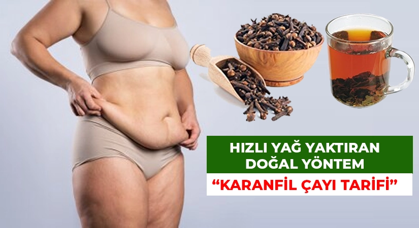 Hızlı Yağ Yaktıran Karanfil Çayı Tarifi: Zayıflamanın Doğal Yolu