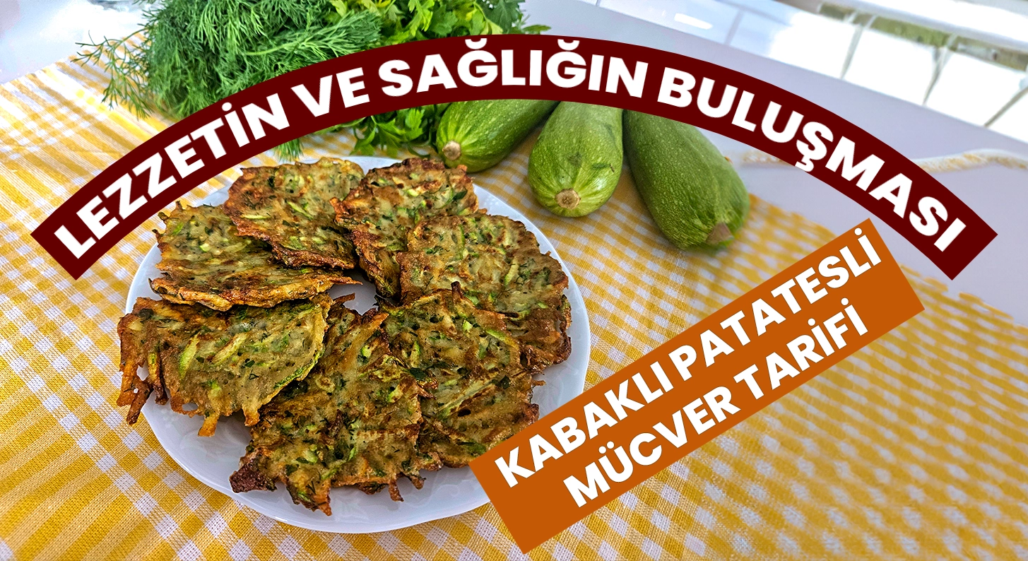 Kabaklı Patatesli Mücver Tarifi: Lezzet Dolu, Pratik ve Sağlıklı Bir Seçenek