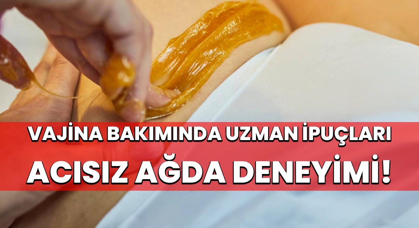 Vajinaya Acısız Ağda: Acısız ve Kolay Yöntemler